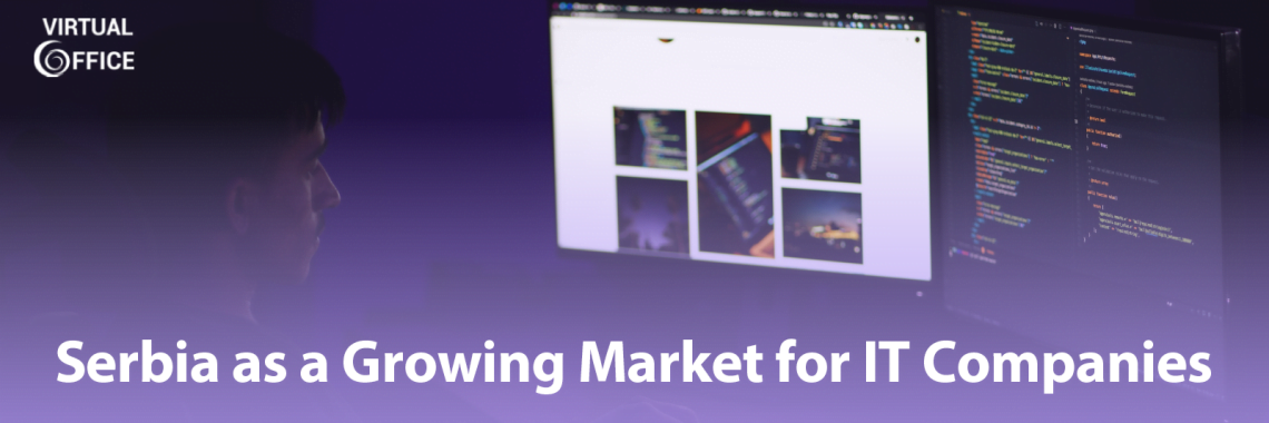 Serbia as a Growing Market for IT Companies